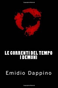 Le Correnti Del Tempo - I Demoni (Paperback, 2nd)