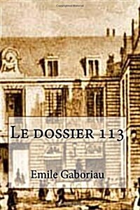 Le Dossier 113 (Paperback, Large Print)