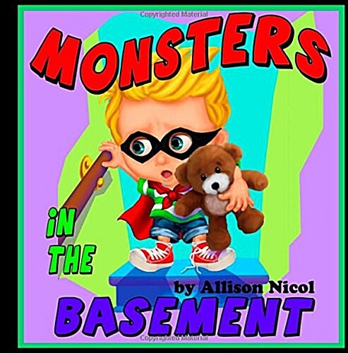 Monsters in the Basement (Paperback)