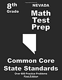 Nevada 8th Grade Math Test Prep: Common Core Learning Standards (Paperback)