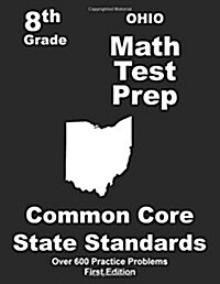 Ohio 8th Grade Math Test Prep: Common Core Learning Standards (Paperback)