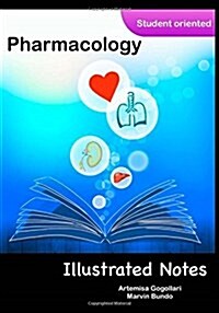 Pharmacology Illustrated Notes (Paperback, Illustrated)