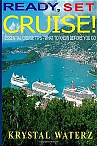 Ready, Set, Cruise! (Paperback, 2nd)