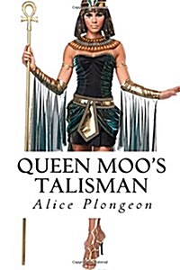 Queen Moos Talisman (Paperback)