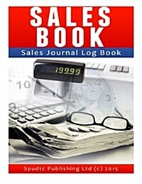 Sales Book: Sales Journal Log Book (Paperback)