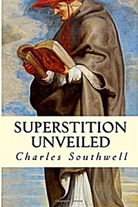 Superstition Unveiled (Paperback)