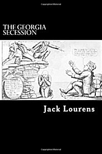 The Georgia Secession (Paperback)