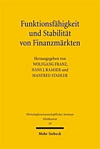 Funktionsfahigkeit Und Stabilitat Von Finanzmarkten (Paperback)