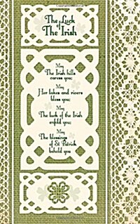 The Luck of the Irish: Gifts / Presents for St Patricks Day ( Celtic Ruled Notebook ) (Paperback)