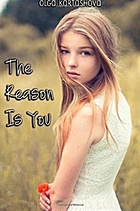 The Reason Is You (Paperback)