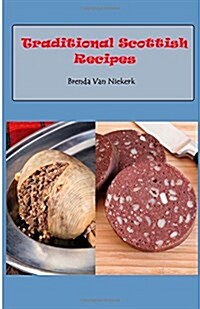 Traditional Scottish Recipes (Paperback)