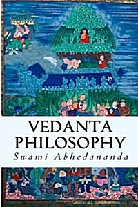 Vedanta Philosophy (Paperback)