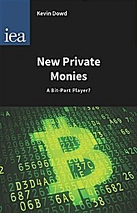New Private Monies - A Bit-Part Player? (Paperback)
