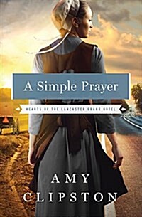A Simple Prayer (Hardcover, Large Print)