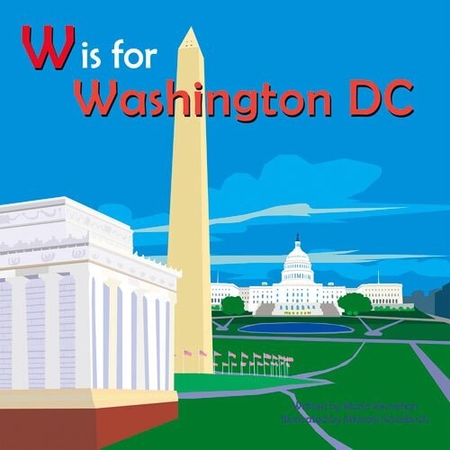 W Is for Washington, DC (Hardcover)