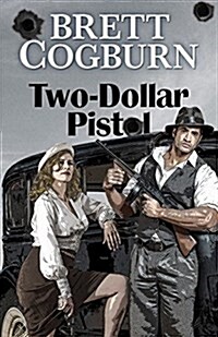 Two-dollar Pistol (Hardcover, Large Print)