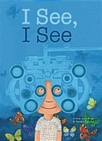 I See, I See (Hardcover)