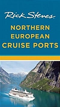 Rick Steves Northern European Cruise Ports (Paperback, 2)