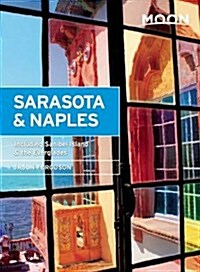 Moon Sarasota & Naples: Including Sanibel Island & the Everglades (Paperback, 2)