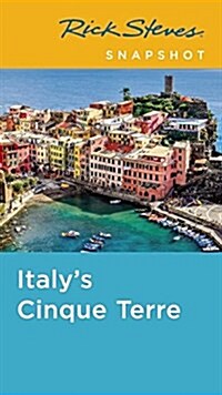 Rick Steves Snapshot Italys Cinque Terre (Paperback, 4th)