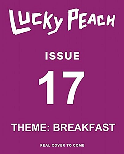 Lucky Peach Issue 17 (Paperback)