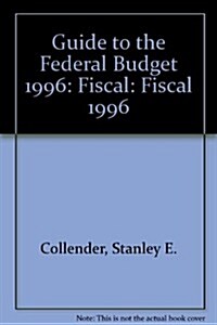 The Guide to the Federal Budget (Hardcover)