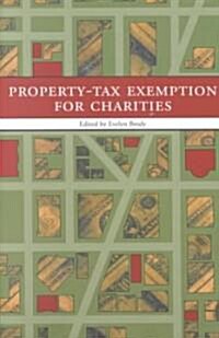 Property-Tax Exemption for Charities: Mapping the Battlefield (Paperback)