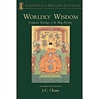 Worldly Wisdom (Paperback, 1st)