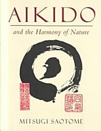 Aikido and the Harmony of Nature (Paperback)
