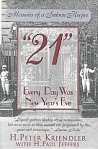 21: Every Day Was New Years Eve (Hardcover)