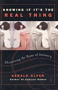 Knowing If Its the Real Thing (Hardcover)