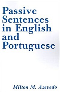 Passive Sentences in English and Portuguese (Paperback)