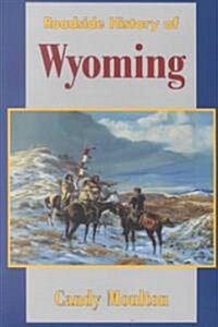 Roadside History of Wyoming (Paperback)