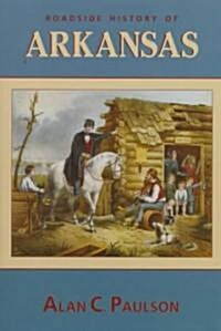 Roadside History of Arkansas (Hardcover)