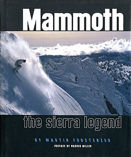 Mammoth: The Sierra Legend (Hardcover)