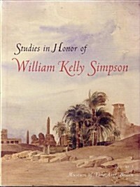 Studies in Honor of William Kelly Simpson (Hardcover)