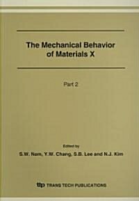 The Mechanical Behavior of Materials X (Paperback)