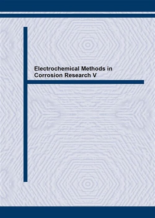 Electrochemical Methods in Corrosion Research V (Paperback)