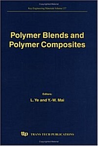 Polymer Blends and Polymer Composites (Hardcover)