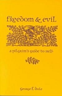 Freedom & Evil (Paperback)