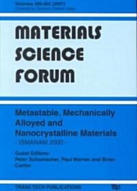 Metastable, Mechanically Alloyed and Nanocrystalline Materials (Paperback)