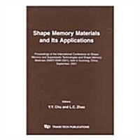 Shape Memory Materials and Its Applications (Hardcover)