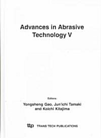 Advances in Abrasive Technology V (Hardcover)