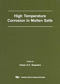 High Termperature Corrosion in Molten Salts (Paperback)