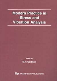 Modern Practice in Stress and Vibration Analysis (Paperback)