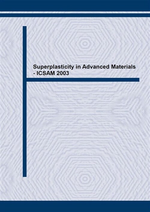 Superplasticity in Advanced Materials (Paperback)