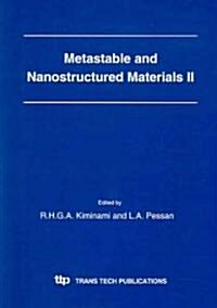 Metastable And Nanostructured Materials Ii (Paperback)