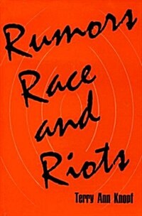 Rumours, Race and Riots (Paperback)