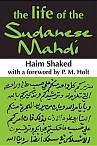 The Life of the Sudanese Mahdi (Hardcover)