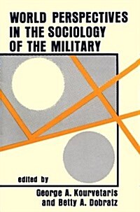 World Perspectives in the Sociology of the Military (Hardcover)